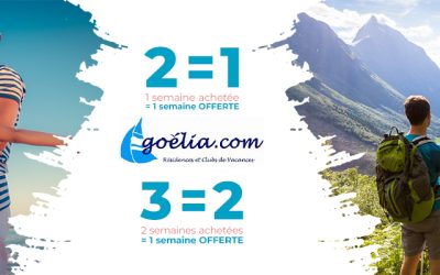 Vacances – 1 semaine de vacances OFFERTE avec Goélia